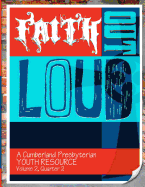 Faith Out Loud - Volume 2, Quarter 2
