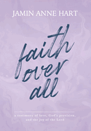 Faith Over All