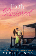 Faith Restored: Heartwarming Contemporary Christian Romance Book