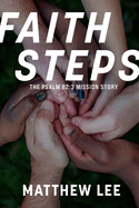 Faith Steps: The Psalm 82:3 Mission Story