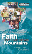 Faith That Can Move Mountains: Your 10-Day Spiritual Action Plan - Copeland, Kenneth, and Copeland, Gloria
