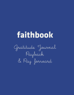 Faithbook Gratitude Journal Payback and Pay Forward