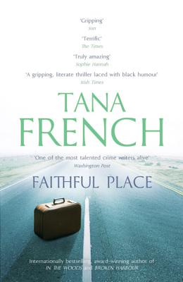 Faithful Place: Dublin Murder Squad:  3 - French, Tana