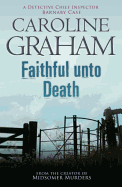 Faithful Unto Death: A Midsomer Murders Mystery 5
