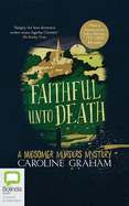 Faithful Unto Death