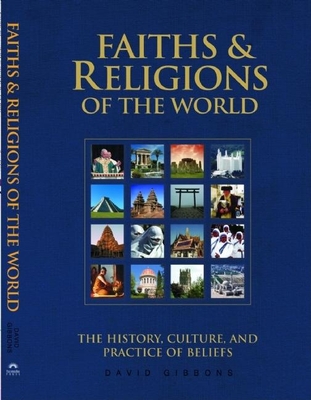 Faiths and Religions of the World - Gibbons, David