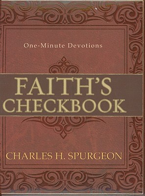 Faiths Checkbook - Spurgeon, Charles Haddon