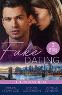 Fake Dating: A Business Deal: A Business Engagement (Duchess Diaries) / Falling for Her Fake Fiance / Living the Charade