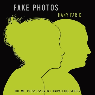 Fake Photos - Menasche, Steve (Read by), and Farid, Hany