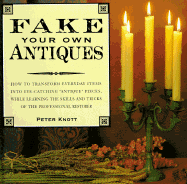 Fake Your Own Antiques