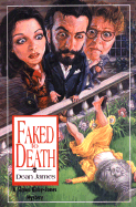 Faked to Death: A Simon Kirby-Jones Mystery