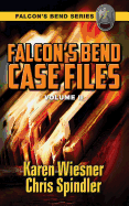 Falcon's Bend Case Files, Volume II