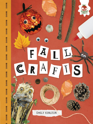 Fall Crafts - Kington, Emily