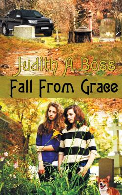 Fall From Grace - Boss, Judith A