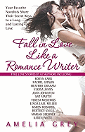 Fall in Love Like a Romance Writer