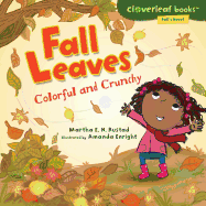 Fall Leaves: Colorful and Crunchy