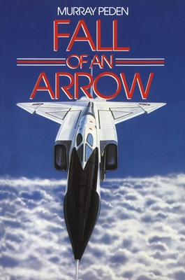 Fall of an Arrow - Peden, Murray