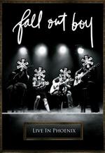 Fall Out Boy: **** Live in Phoenix