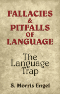 Fallacies and Pitfalls of Language