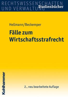 Falle Zum Wirtschaftsstrafrecht - Hellmann, Uwe