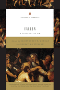 Fallen, 5: A Theology of Sin