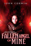 Fallen Angel of Mine: Book Three of the Overworld Chronicles