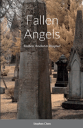 Fallen Angels: Restless, Reviled or Resigned