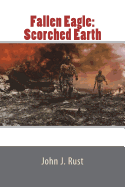 Fallen Eagle: Scorched Earth