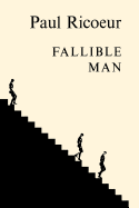 Fallible Man: Philosophy of the Will