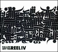 Fallin' Off the Reel, Vol. 4 - Various Artists