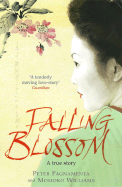 Falling Blossom - Pagnamenta, Peter, and Williams, Momoko