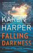 Falling Darkness: A Novel of Romantic Suspense