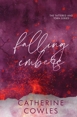 Falling Embers: A Special Edition - Cowles, Catherine