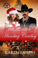 Falling for a Humbug Cowboy: Vargas Ranch Book 5