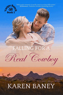 Falling for a Real Cowboy: A Country vs City Christian Cowboy Romance (Vargas Ranch Book 1)