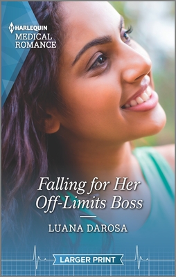 Falling for Her Off-Limits Boss - Darosa, Luana