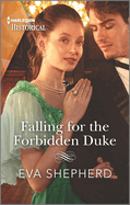 Falling For The Forbidden Duke