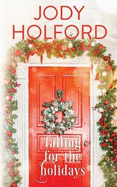 Falling for the Holidays: A Holiday Romance Collection