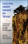 Falling from Grace in Texas: A Literary Response to the Demise of Paradise