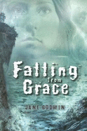 Falling from Grace - Godwin, Jane