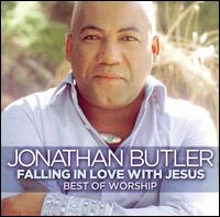 Falling in Love with Jesus: Best of Worship - Jonathan Butler