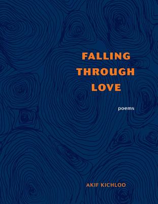 Falling Through Love - Kichloo, Akif