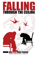Falling Through the Ceiling: Our ADHD Family Memoir