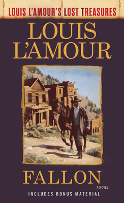 Fallon (Louis L'Amour's Lost Treasures) - L'Amour, Louis