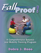 Fallproof!: A Comprehensive Balance & Mobility Training Program