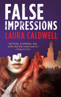 False Impressions - Caldwell, Laura