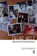 False Self: The Life of Masud Khan