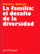 Familia: La El Desafio de La Diversidad