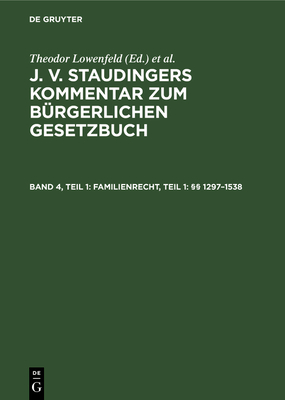 Familienrecht, Teil 1:  1297-1538 - Engelmann, Theodor (Commentaries by)