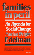 Families in Peril: An Agenda for Social Change